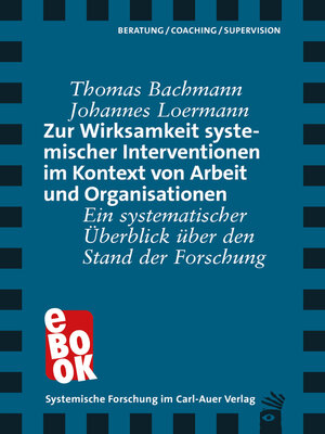 cover image of Zur Wirksamkeit systemischer Interventionen im Kontext von Arbeit und Organisationen